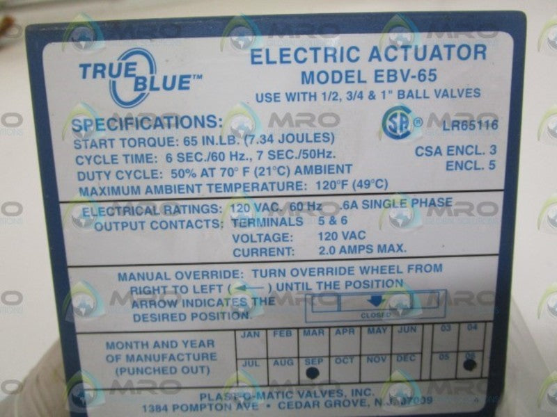 TRUE BLUE EBV-65 ELETRIC ACTUATOR UNMP