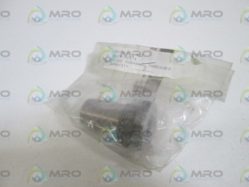 BUSHING THREADED RO236271 001 / 0225-10471  NSNP