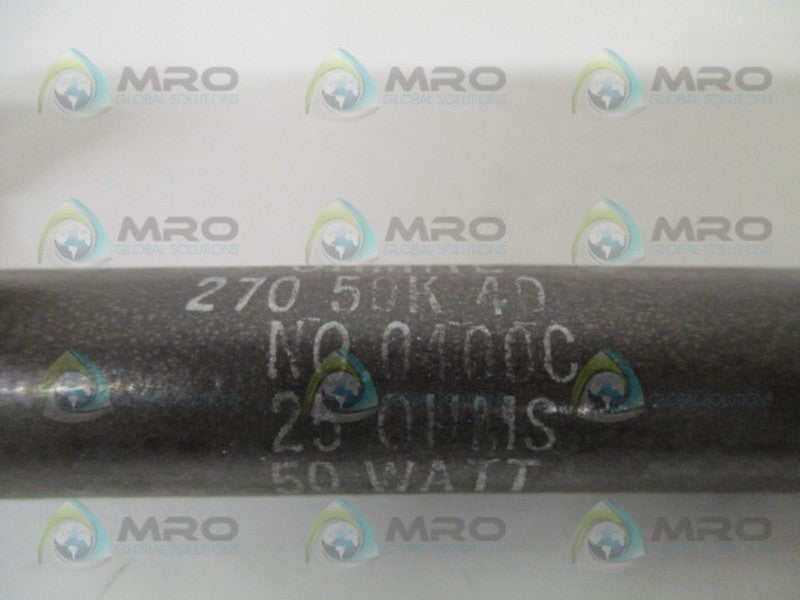 OHMITE 0400C 270-50K-40 RESISTOR 25 OHMS NSNP