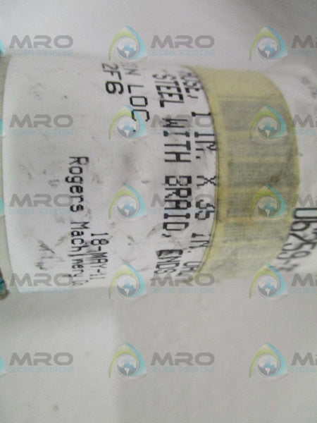 ROGERS MACHINERY D6259-35 HOSE 1" X 35" NSNP