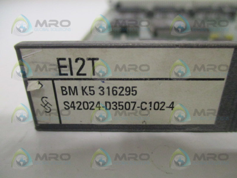 SIEMENS S42024-D3507-C102-4 EI2T PROCESS CONTROL BOARD  UNMP