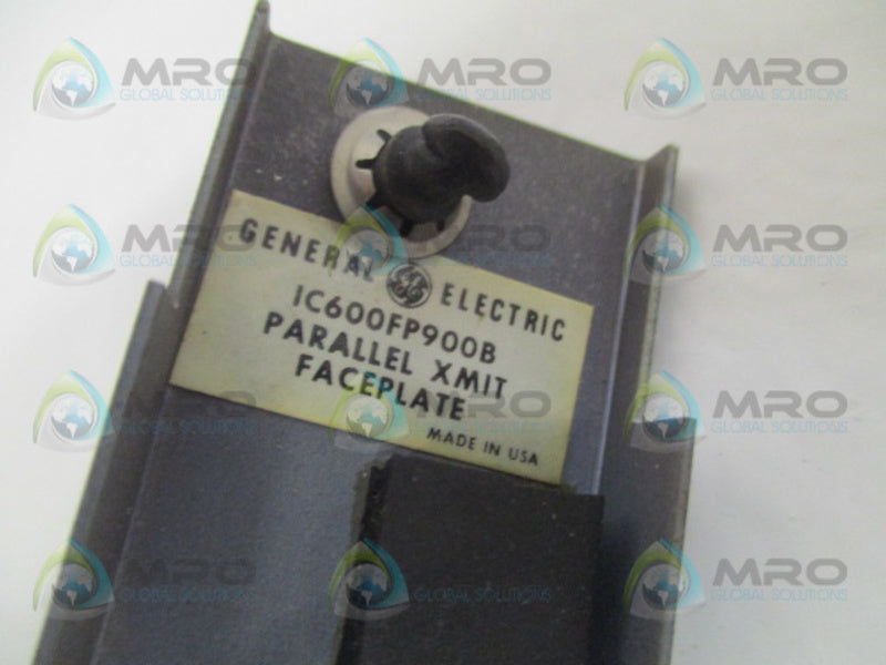 GENERAL ELECTRIC IC600FP900B PARALLEL TRANSMITTER MODULE FACEPLATE UNMP