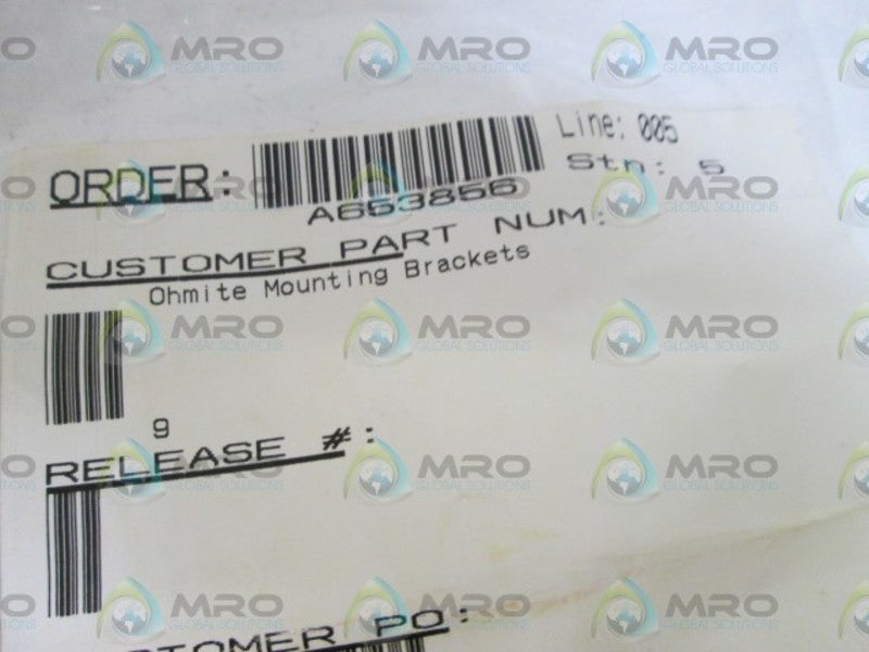 LOT OF 6 OHMITE MOUNTING BRACKET NSNP OUT BOX