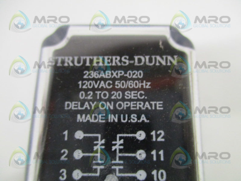 STRUTHERS-DUNN 236ABXP-020 TIME DELAY RELAY .2 - 20 SEC. 120VAC UNMP