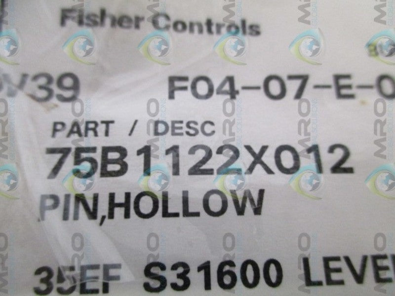 FISHER 75B1122X012 HOLLOW PIN  NSNP