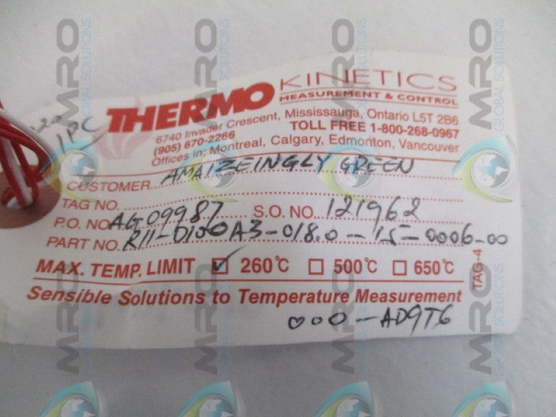 KINETICS R11-0100A3-018.0-15-0006-00 THERMOCOUPLE 260/CNSNP