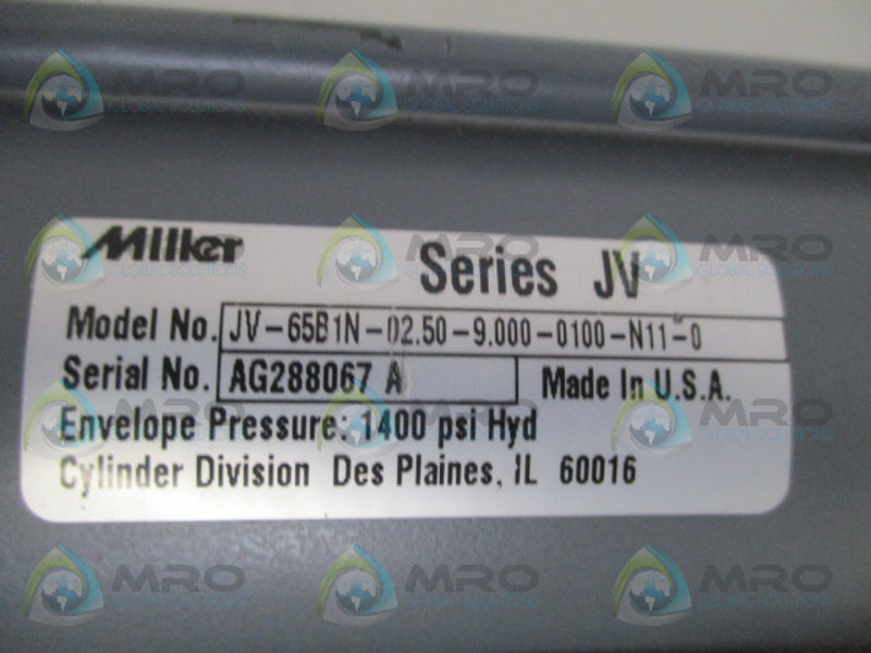 MILLER JV-65B1N-02.50-9.000-0100-N11-0 HYDRUALIC CYLINDER NSNP