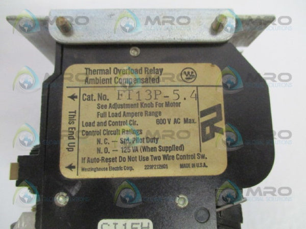 WESTINHOUSE FT13P-5.4 THERMAL OVERLOAD RELAY UNMP