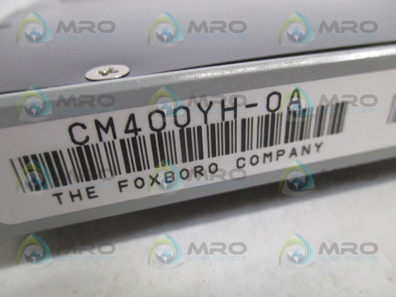 FOXBORO CM400YH INPUT MODULE UNMP