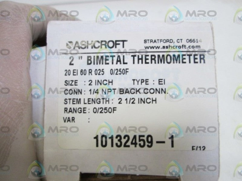 ASHCROFT 20EI60R025-0/250F BIMETAL THERMOMETER 2-1/2" STEM  NSMP