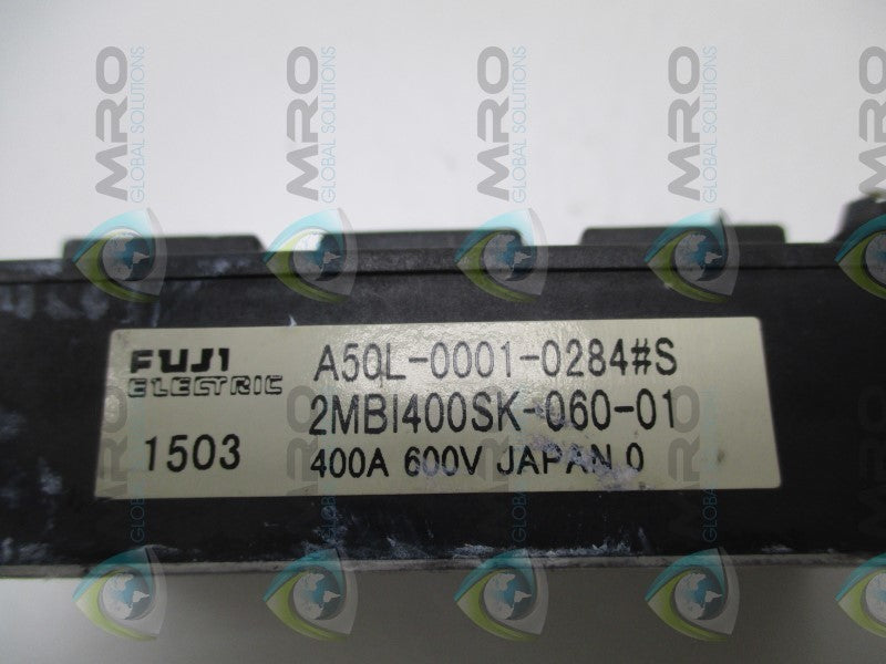 FUJI ELECTRIC 2MB1400SK-060-01 A50L-0001-0284#S RECTIFIER (AS PICTURED)  UNMP