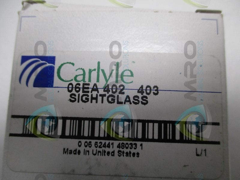 CARLYLE 06EA402403 SIGHT GLASS  NSMP