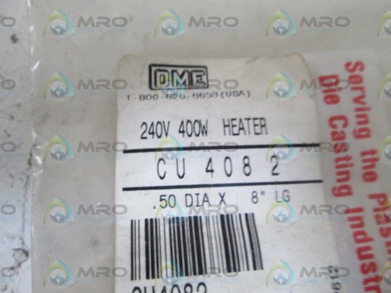 DME 240V 400W HEATER CU4082  NSNP IN BAG