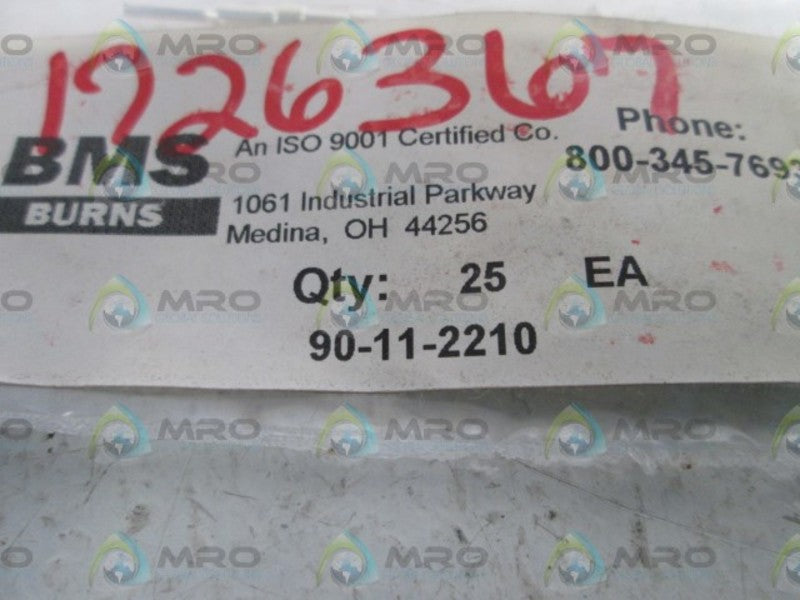 LOT OF 25 BMS BURNS 90-11-2210 NSNP IN BAG