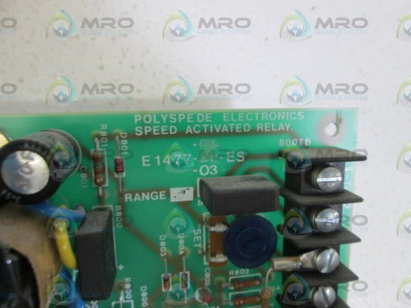 POLYSPEDE ELECTRONICS SPEED ACTIVATED RELAY E1477-03-ES UNMP