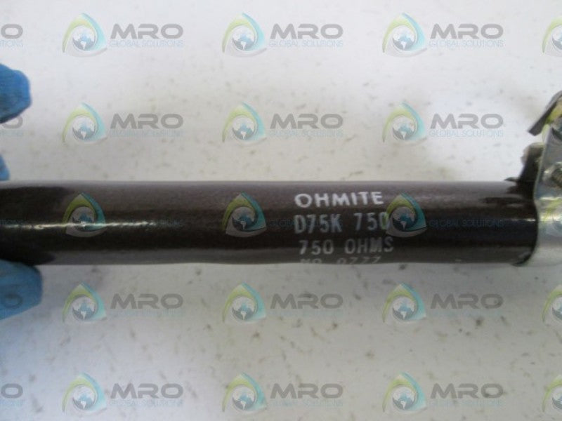 LOT OF 2 OHMITE RESISTOR 750HMS D75K750 NSNP