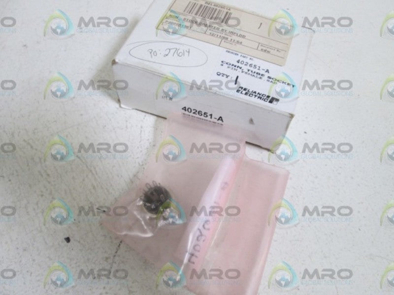 RELIANCE ELECTRIC TUBE SOCKET 402651-A NSMP