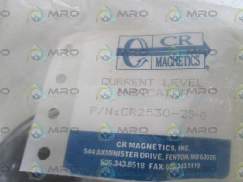 CR MAGNETICS CURRENT LEVEL INDICATOR CR2530-25-G  NSNP IN BAG