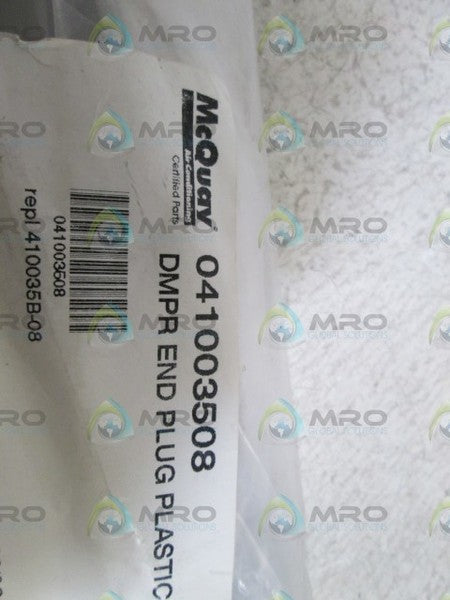 MCQUAY DMPR END PLUG PLASTIC 041003508 NSNP IN BAG