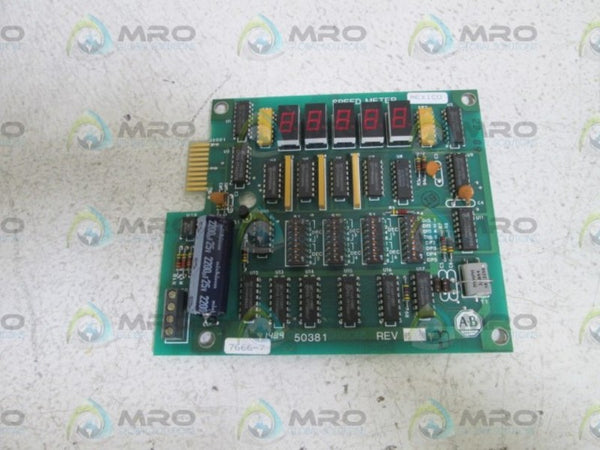 ALLEN BRADLEY SPEED METER BOARD 50381 REV. 05  UNMP