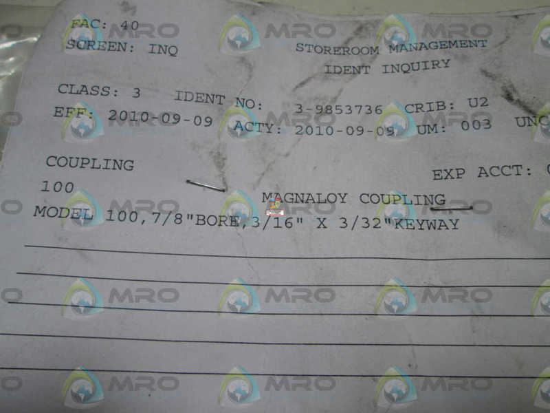 MAGNALOY COUPLING MODEL 100 7/8" BORE 3/16" X 3/32" NSNP