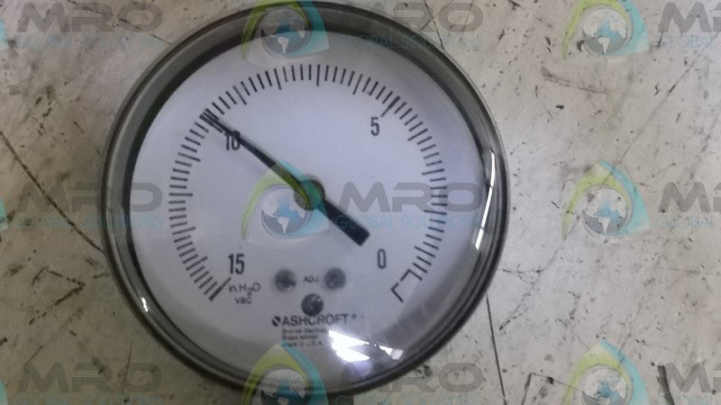 ASHCROFT 251490A02L-15/0IWV PRESSURE GUAGE 15-0 IWV  NSMP