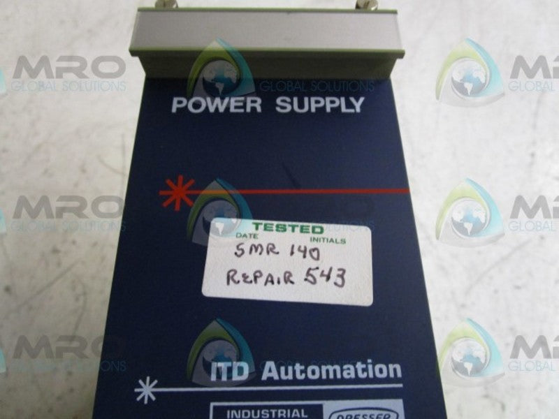 ITD AUTOMATION SMR140 POWER SUPPLY (REPAIRED)  UNMP