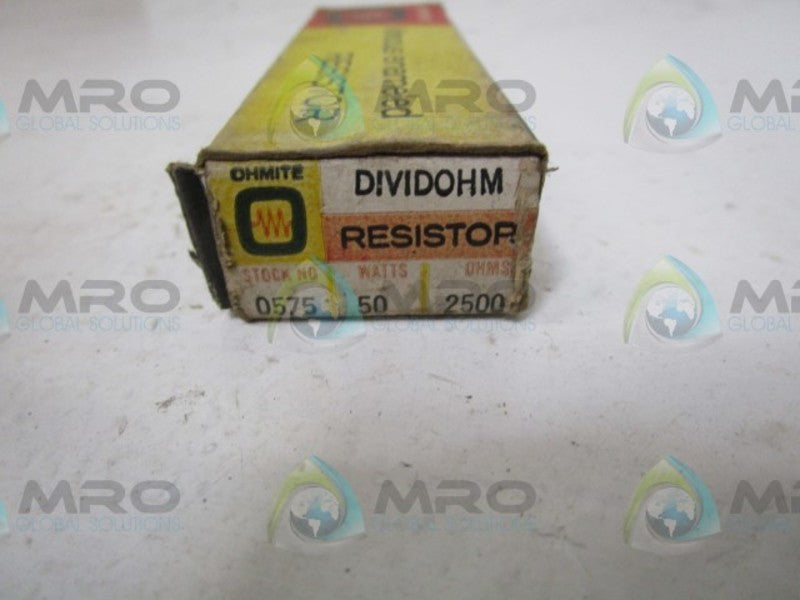 OHMITE 0575 RESISTOR 50 WATTS 2500 OHMS  NSMP