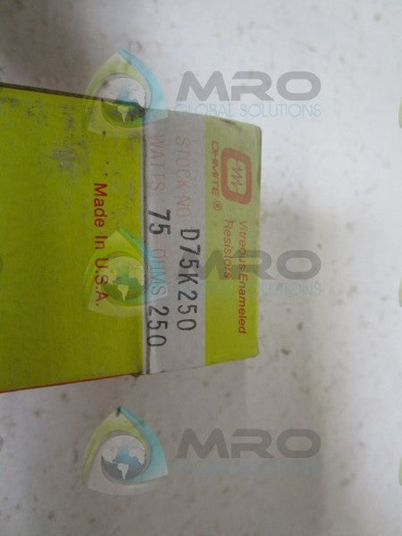 OHMITE D75K250 RESISTOR 75 WATTS 250 OHMS  NSMP