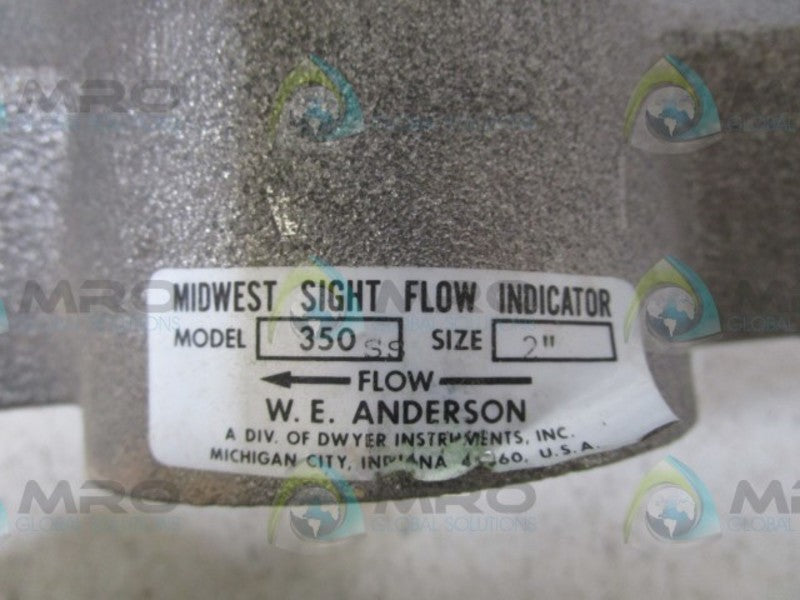 W.E. ANDERSON 350SS FLOW INDICATOR  NSMP