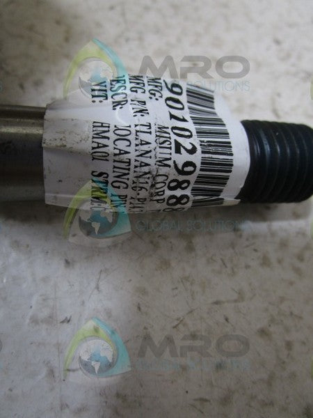 LOT OF 4 MISUM TLANAN16-P14.7-B20-L15 LOCATING PIN NSNP