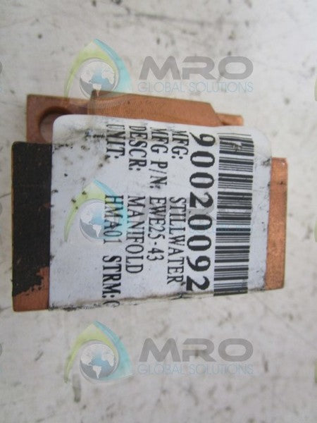 STILLWATER EWE25-43 MANIFOLD  UNMP
