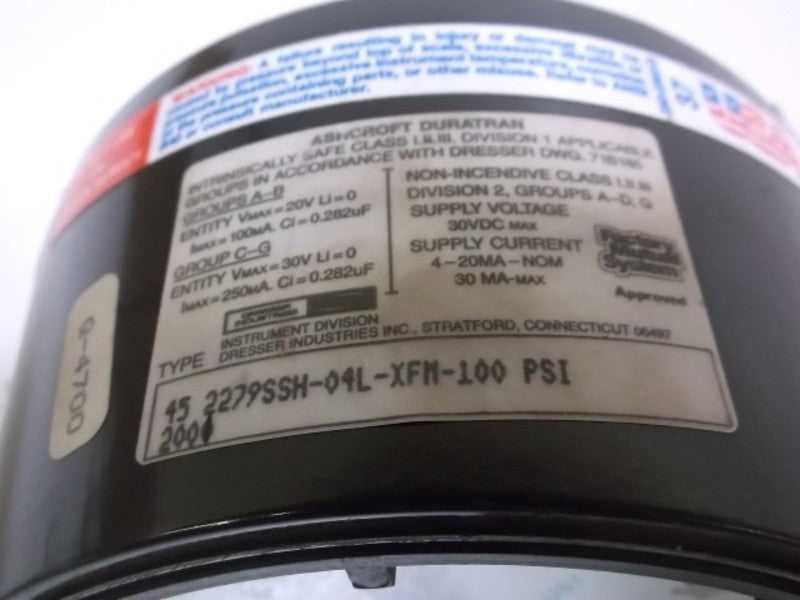 ASHCROFT 452279SSH04LXFM-100# PRESSURE TRANSMITTER 0-100 (AS PICTURED)  UNMP
