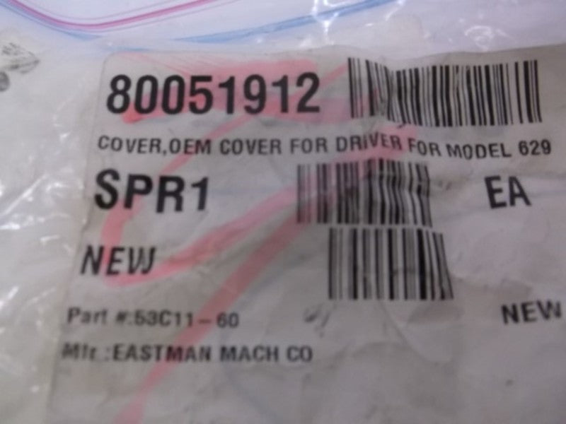 LOT OF 4 EASTMAN MACH 53C11-60 COVER FOR DRIVER NSNP