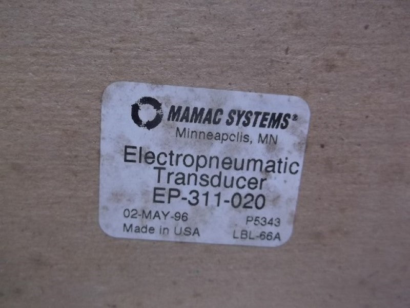 MAMAC SYSTEMS EP-311-020 ELECTROPNEUMATIC TRANSDUCER  NSMP