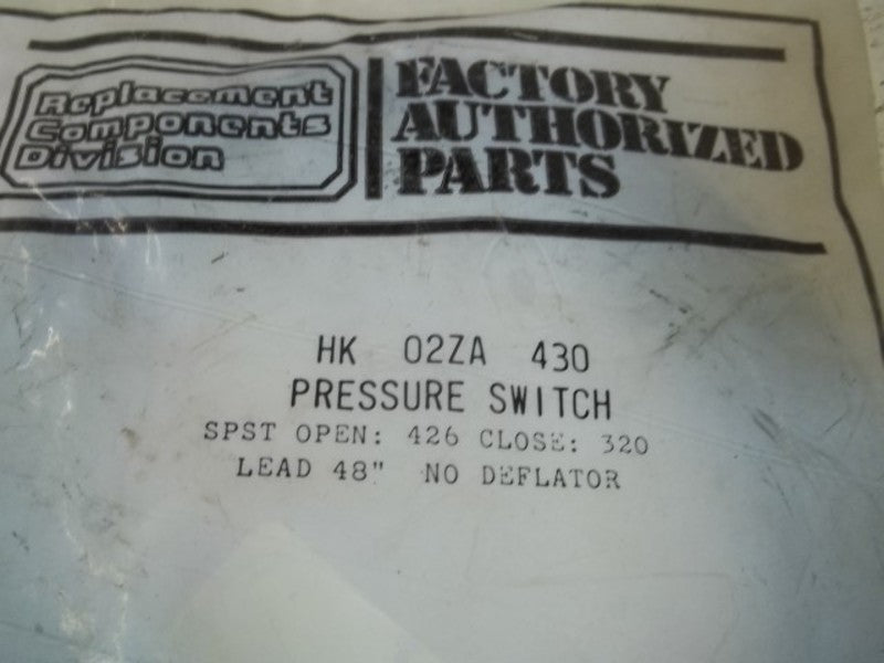 FACTORY AUTHORIZED PARTS HK 02ZA 430 PRESSURE SWITCH  NSMP