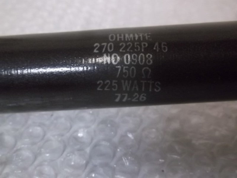 OHMITE 0908 RESISTOR 225W 750 OHMS  NSMP