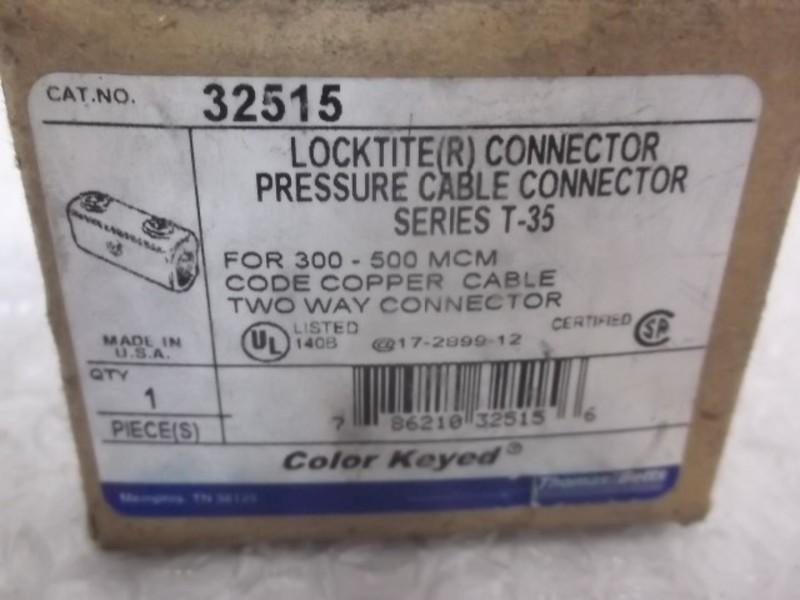 T & B 32515 LOCKTITE CONNECTOR T-35  NSMP