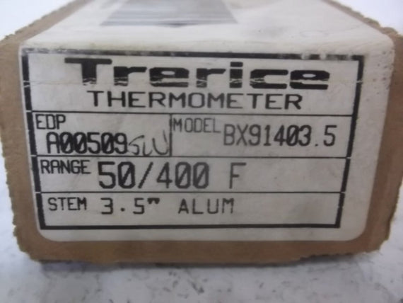 TRERICE BX91403.5 THERMOMETER 50/400F  NSMP