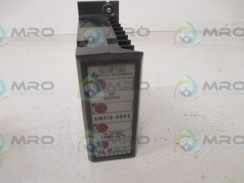 TEXAS INSTRUMENTS 6MT14-40FL OUTPUT MODULE  NSMP