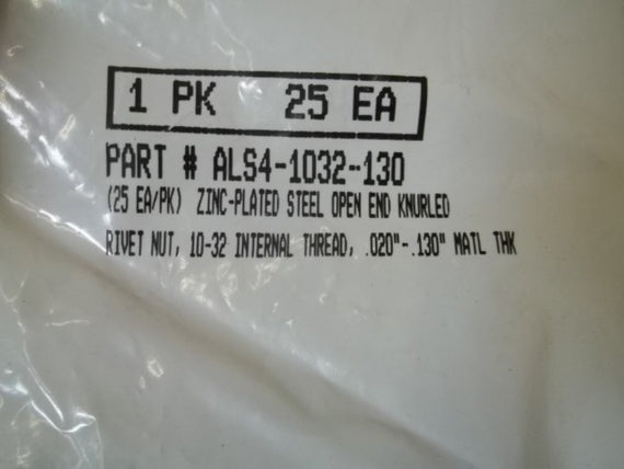 LOT OF 25 ALS4-1032-130 RIVET NUT, THREAD: .020"-.130" NSNP IN  A FACTORY BAG