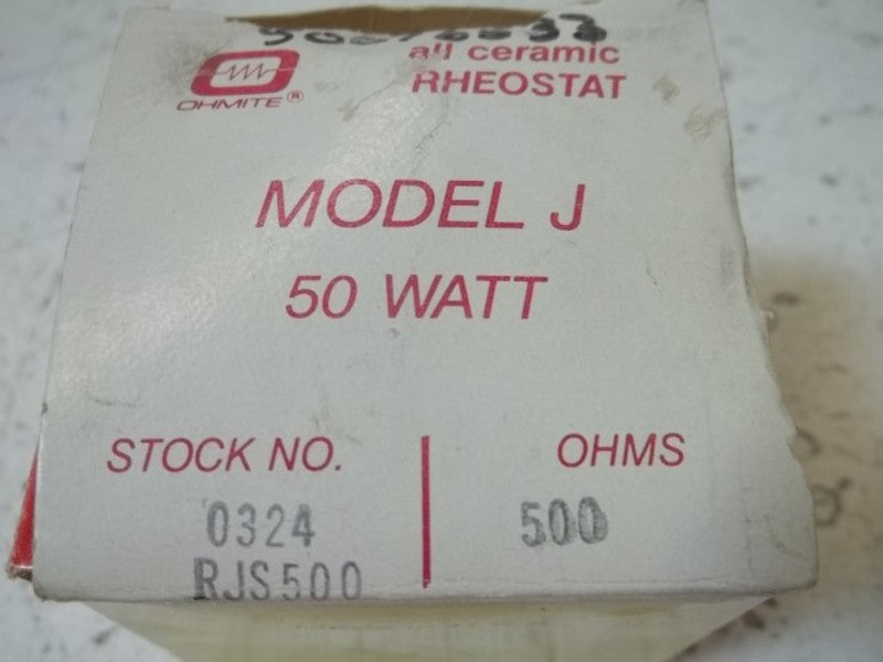 OHMITE RJS500 RHEOSTAT 500 OHMS  NSMP