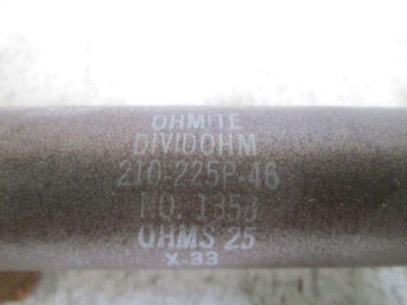 OHMITE 1358 210-225P-46 25OHMS  NSNP