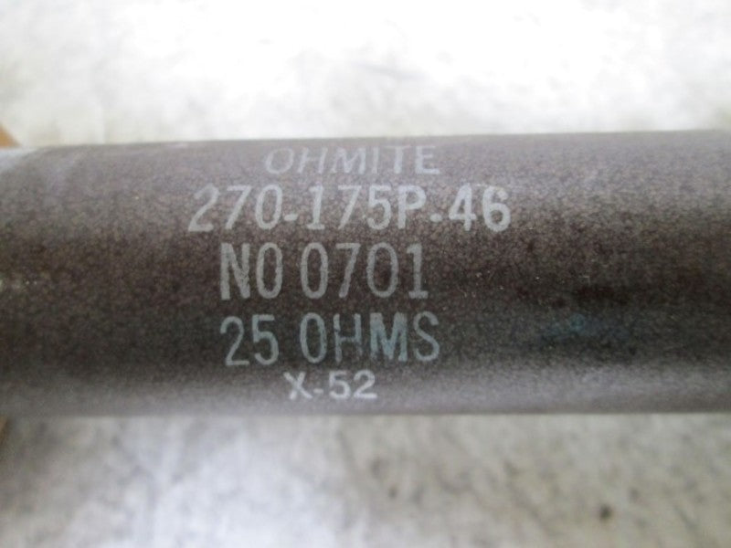 OHMITE 270-175P-46 25OHMS  NSNP