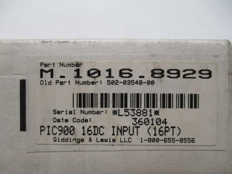 GIDDINGS & LEWIS PiC900 M.1016.8929 INPUT MODULE 502-03548-00R4  NSMP