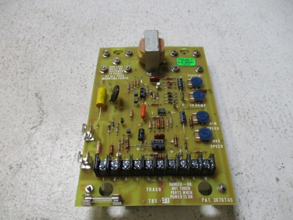 TRACO TB551D DRIVE PC BOARD PAT. 3676745  NSNP