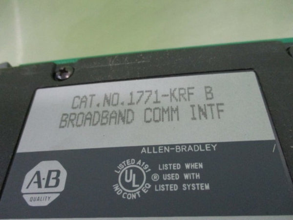 ALLEN BRADLEY 1771-KRF SER. B BROADBAND COMMUNICATION INTERFACE  NSNP