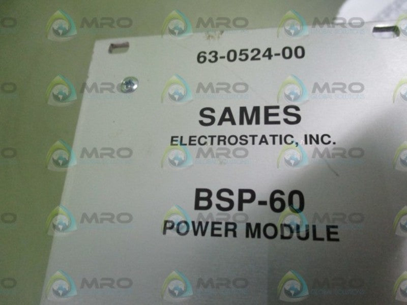 SAMES ELECTROSTATIC BSP-60 63-0524-00 POWER MODULE  NSNP