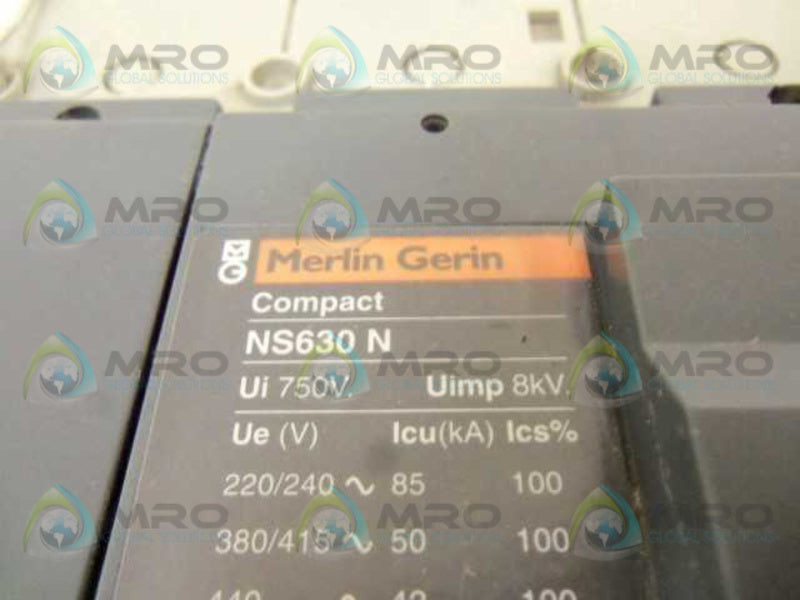 MERLIN GERIN NS630 N BREAKER (AS PICTURED)  UNMP