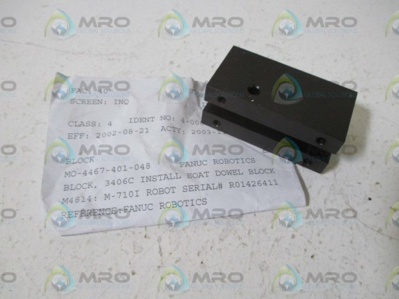 FANUC ROBOTICS MO-4467-401-048 BLOCK  NSNP